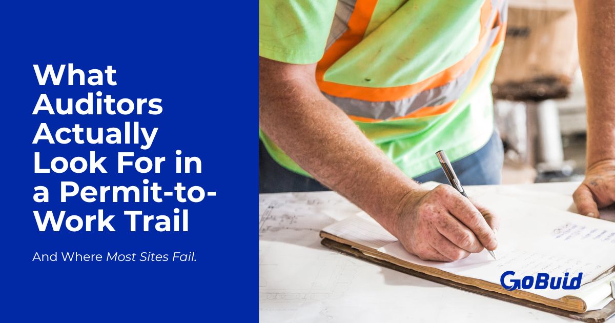 What Auditors Actually Look For in a Permit-to-Work Trail — And Where Most Sites Fail