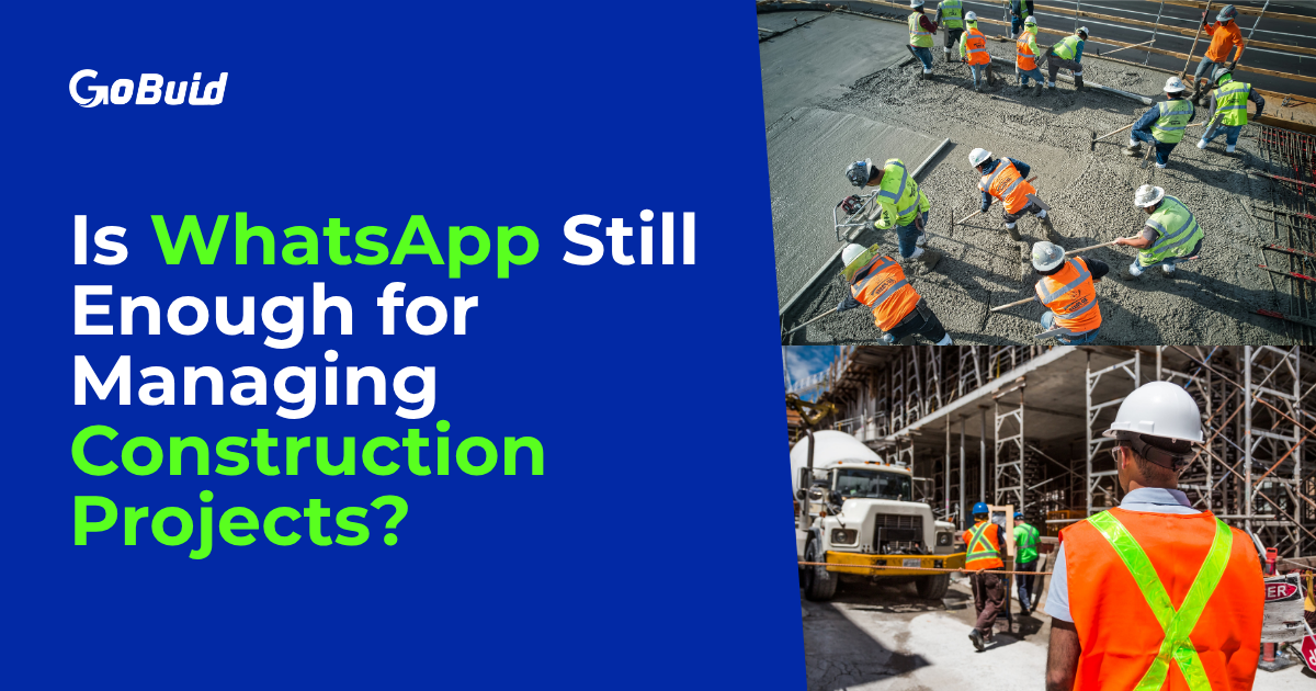 Is WhatsApp Still Enough for Managing Construction Projects? banner